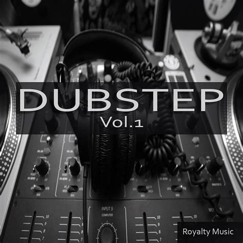 Dubstep Vol 1 Royalty Music