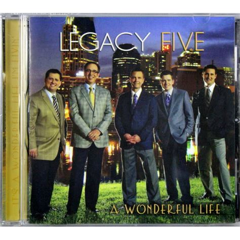 Legacy Five A Wonderful Life New Cd Christian Southern Gospel Music
