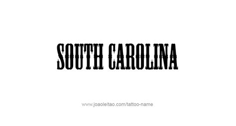Rose tattoos are incredibly popular thanks in part to their versatility. South Carolina USA State Name Tattoo Designs - Page 2 of 5 ...