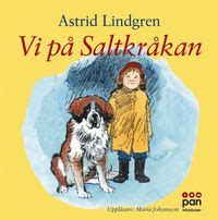 Jag kan relatera till det. Vi på Saltkråkan - Astrid Lindgren - CD-bok (9789173130837 ...