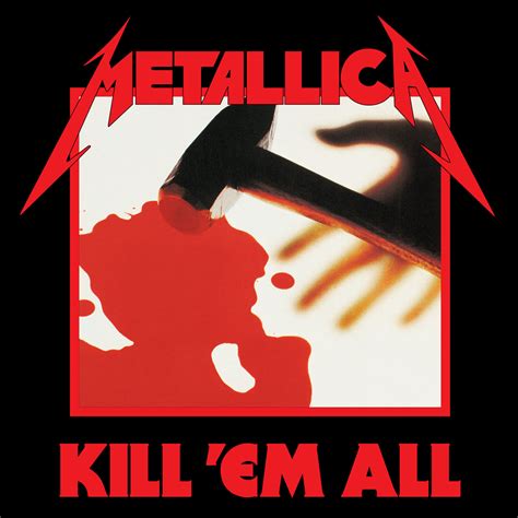 Kill 'em all is metallica's debut album, released on july 25, 1983 on megaforce records. Kill 'Em All | Metallica.com