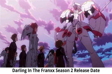 Top 19 Darling In The Franxx Season 2 Release Date Countdown Mới Nhất