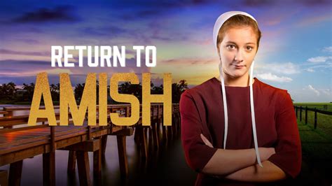 How To Watch Return To Amish Season 7 Online From Anywhere Technadu