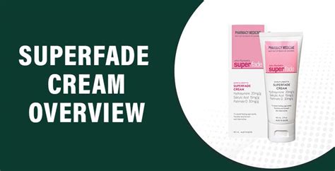 Superfade Cream Reviews Does It Really Work And Worth The Money