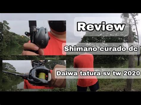 รวว shimano curado dc กบ Daiwa tatura sv tw 2020 สายหนก สายหวาน