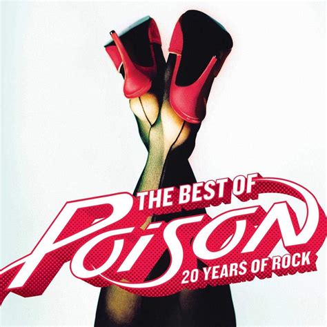The Best Of Poison 20 Years Of Rock Poison Amazonca Music
