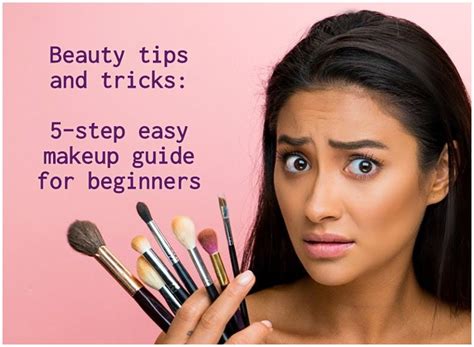 Beauty Tips And Tricks 5 Step Easy Makeup Guide For Beginners India Tv