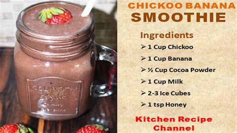 Surely you could handle taking smoothies in daily basis and to advance the flavor you could mix banana, milk and honey. Chickoo Banana Smoothie | Weight Gain Smoothie - YouTube