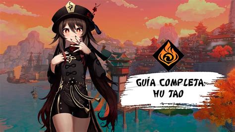 Construye A Tu Personaje Hu Tao C Mo Jugar Con La Directora De La