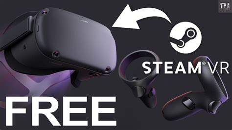 Play STEAM VR Games Wireless On The Oculus QUEST For FREE YouTube