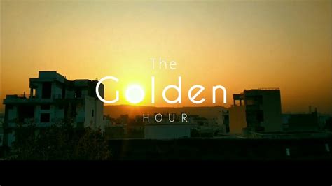 The Golden Hour Youtube