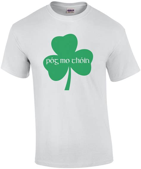 póg mo thóin kiss my ass funny irish gaelic t shirt