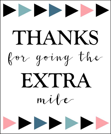 Thank You For Going The Extra Mile Free Printable We Appreciate Your