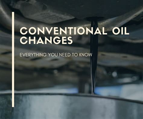 Conventional Oil Change ⛽ The Different Types Of Oil Changes