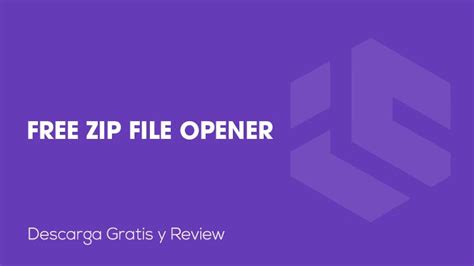 Free Zip File Opener Descarga Gratis Y Review