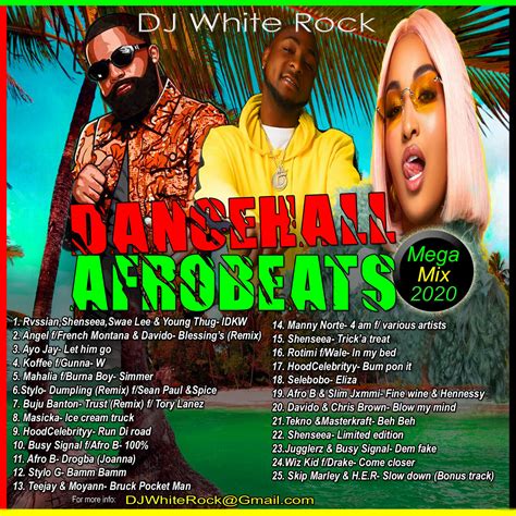 Dj White Rock Dancehall X Afrobeats Mega Mix Ebay