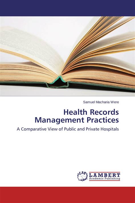 Health Records Management Practices 978 3 659 61558 0 9783659615580