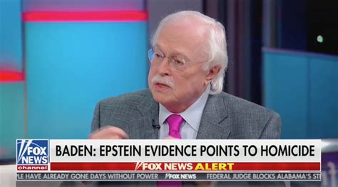 Michael Baden Jeffrey Epstein Case Looks Like Homicide