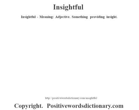 Insightful definition | Insightful meaning - Positive Words Dictionary