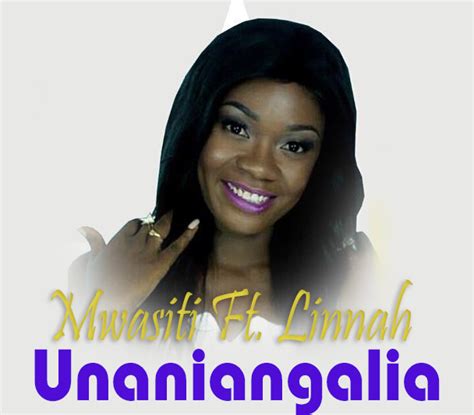 New Audio Mwacity Ft Linah Unaniangalia Download Dj Mwanga