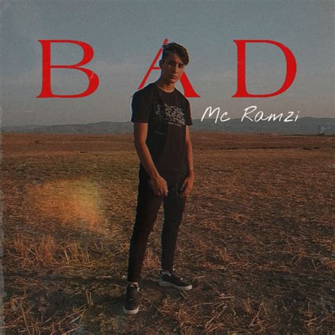 bad single by mc ramzi spotify
