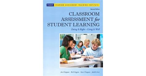 Classroom Assessment For Student Learning Doing It Right Using It