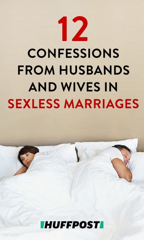 12 confessions from husbands and wives in sexless marriages sexless marriage marriage without
