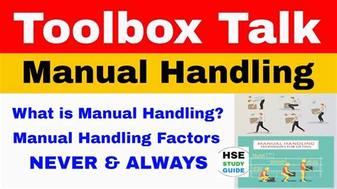 Manual Handling Toolbox Talk Manual Handling Factors Toolbox Talk