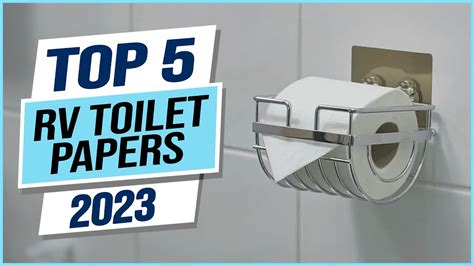 Top 5 Best Rv Toilet Papers 2023 Youtube