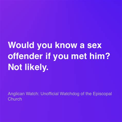 Would You Know A Sex Offender If You Met Him Not Likely