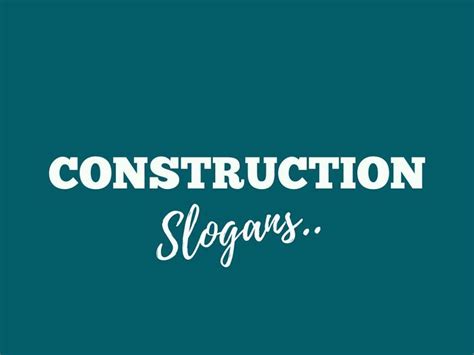 Brilliant Construction Company Slogans And Taglines Business
