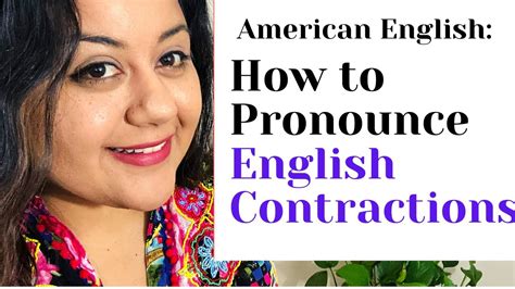 How To Pronounce Contractions Like A Native Speaker American English Englishpronunciation