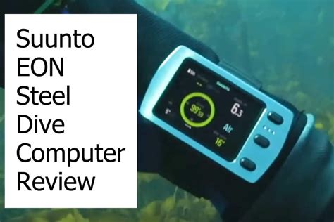 Suunto Eon Steel Dive Computer Review Scuba Diving Gear