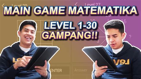 JEROME MAIN GAME MATEMATIKA! LEVEL 1-30 GAMPANG BANGET!? - YouTube
