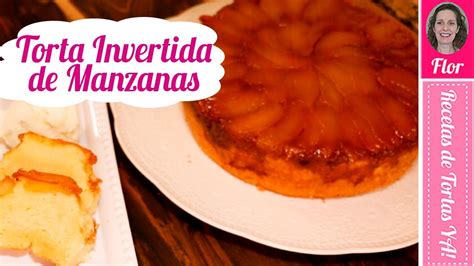 Torta Invertida De Manzanas Super Húmeda Y Deliciosa ♥ Recetas De