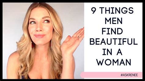 Surprising Traits Men Find Beautiful In A Woman Things Men Find