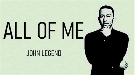 all of me john legend lyrics video hd youtube