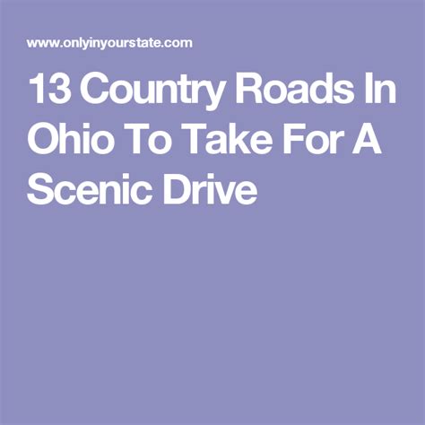 Take These 13 Country Roads In Ohio For An Unforgettable Scenic Drive