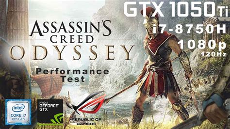 Assassin S Creed Odyssey GTX 1050 Ti I7 8750h High Settings YouTube