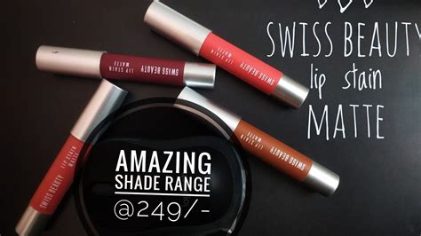 New Swiss Beauty Lip Stain Matte Amazing Shade Range 249