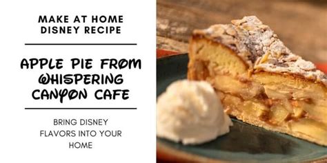14 apple pie recipes to bake up this fall. Disney Recipe: Apple Pie From Whispering Canyon Café ...