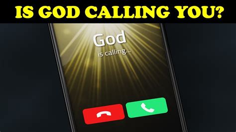 Is God Calling You Youtube