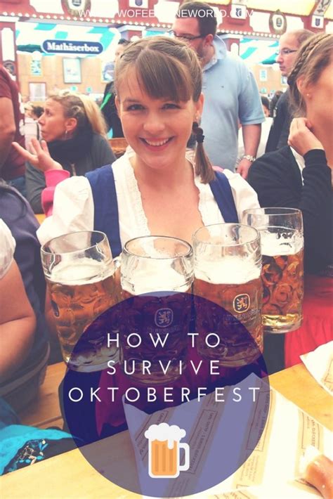 How I Survived Oktoberfest Two Feet One World