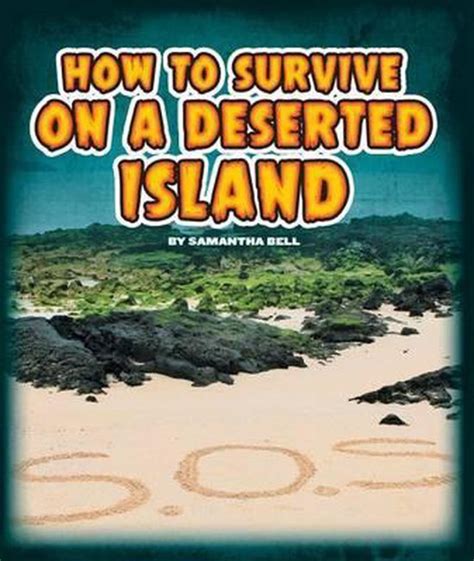 How To Survive On A Deserted Island 9781609731625 Samantha Bell Boeken