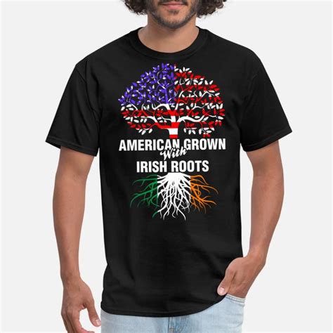 Irish Roots T Shirts Unique Designs Spreadshirt