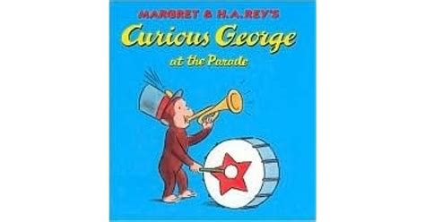 Curious George At The Parade By Margret Rey