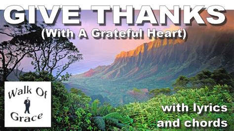 Give Thanks With A Grateful Heart Worship Song With Lyrics And