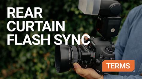 What Is Rear Curtain Flash Sync