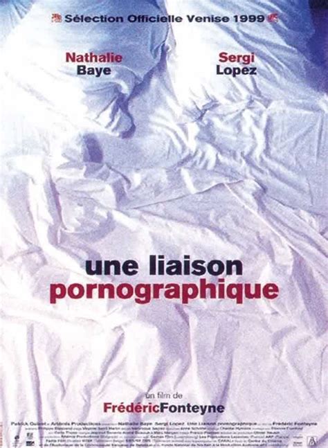 Affiches Et Pochettes Une Liaison Pornographique De Frédéric Fonteyne