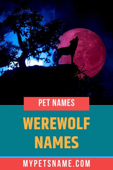 11 Werewolf Names Ideas Werewolf Name Werewolf Names